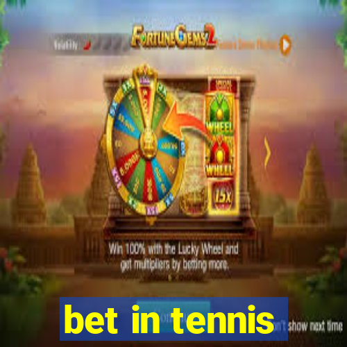 bet in tennis