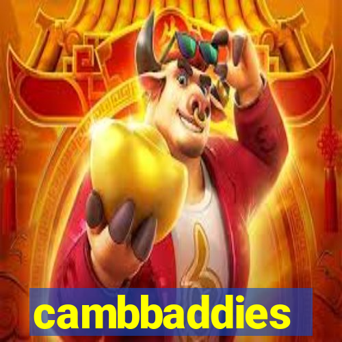 cambbaddies