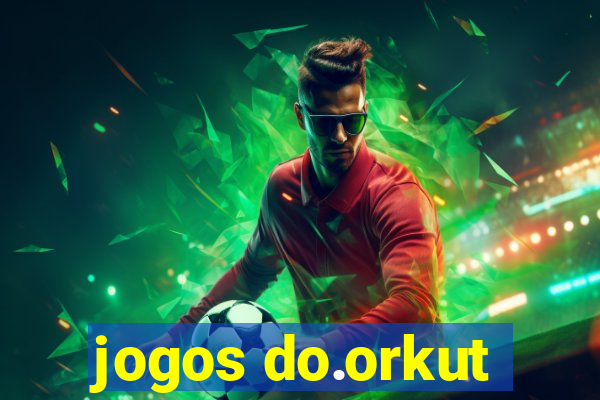 jogos do.orkut