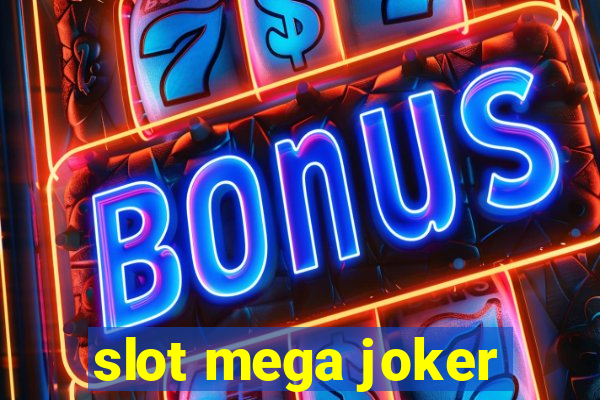 slot mega joker