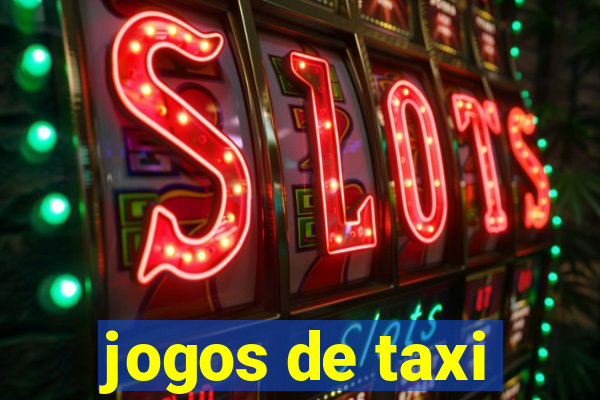 jogos de taxi