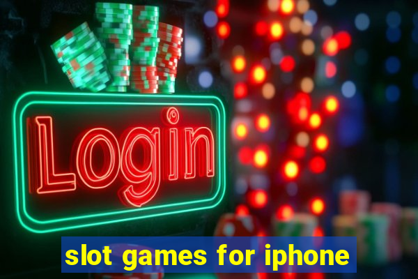 slot games for iphone