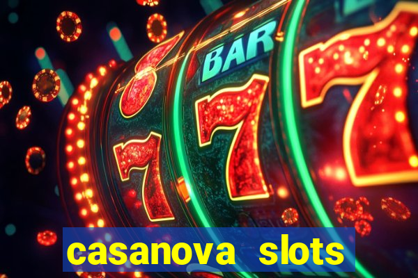 casanova slots lounge club