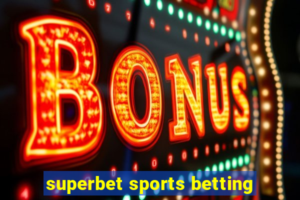 superbet sports betting