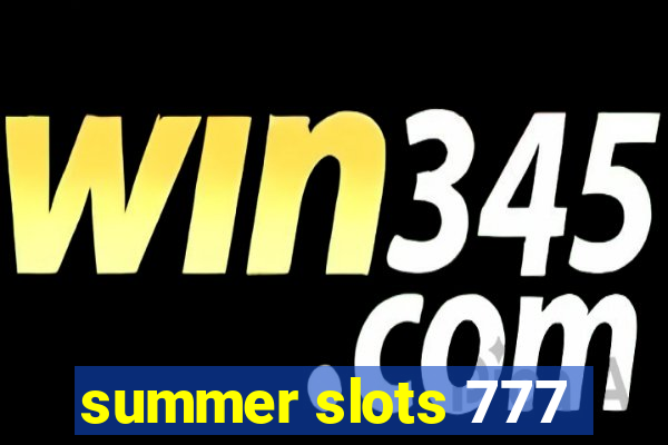 summer slots 777