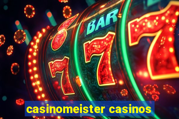 casinomeister casinos