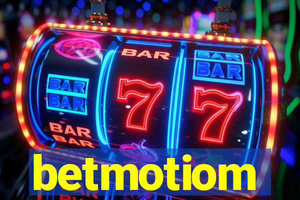 betmotiom