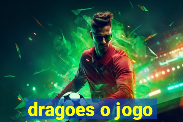 dragoes o jogo