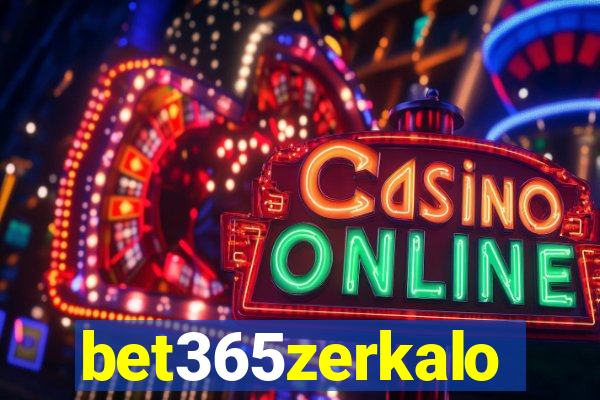 bet365zerkalo