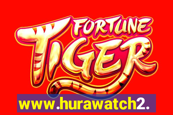 www.hurawatch2.to