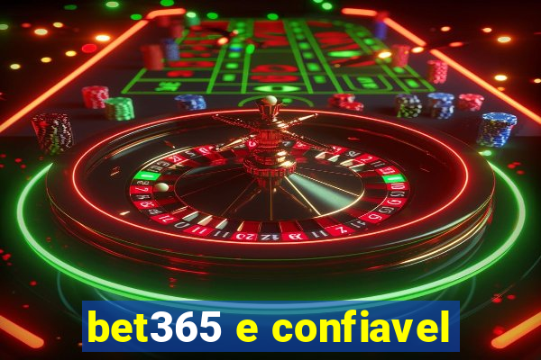 bet365 e confiavel