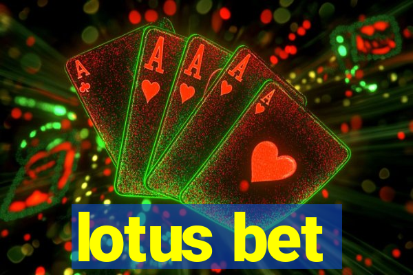 lotus bet