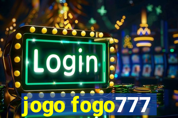 jogo fogo777