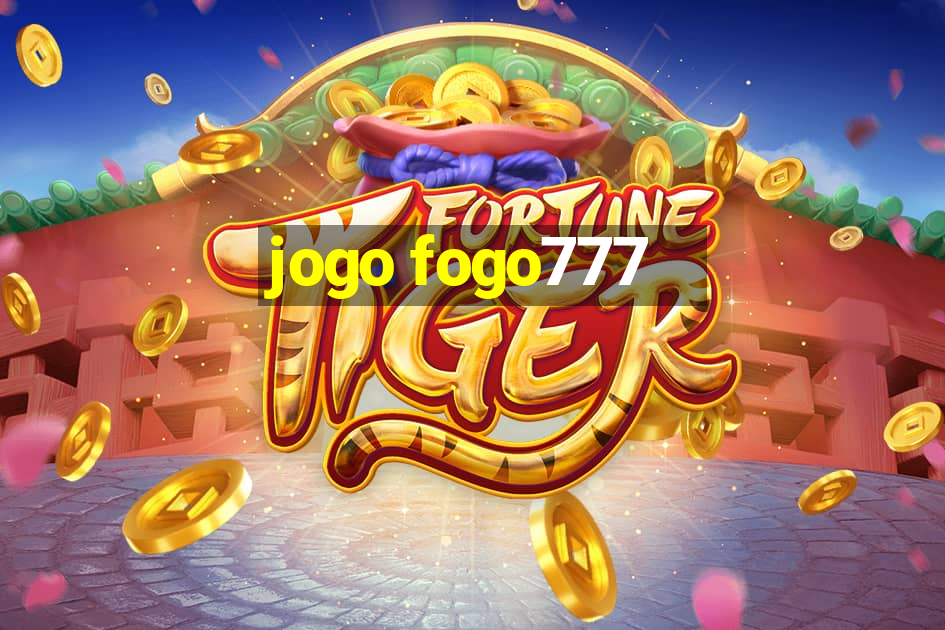 jogo fogo777