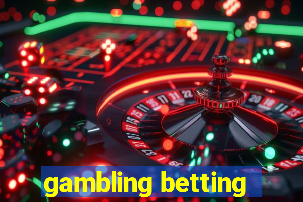 gambling betting