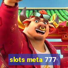 slots meta 777