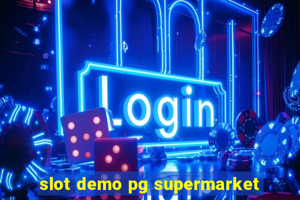 slot demo pg supermarket