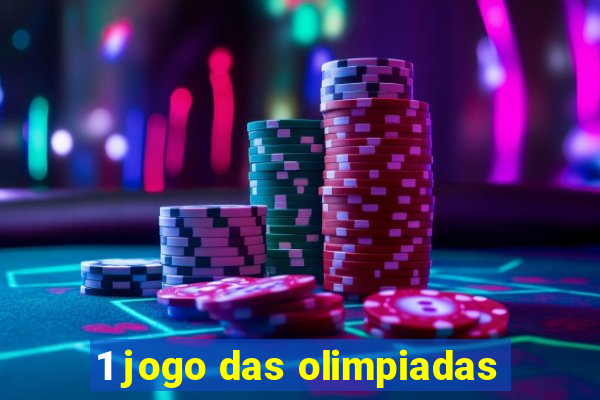 1 jogo das olimpiadas