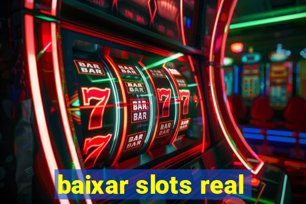 baixar slots real