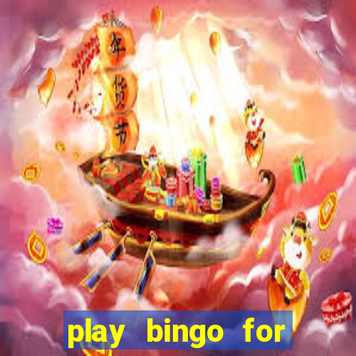 play bingo for money no deposit