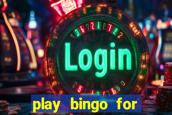 play bingo for money no deposit