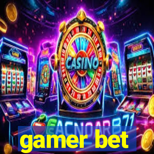 gamer bet