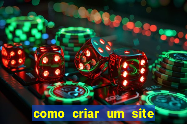 como criar um site de jogos de azar