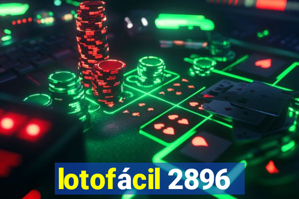 lotofácil 2896