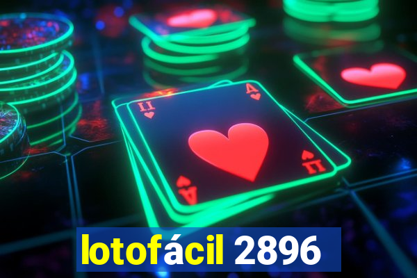 lotofácil 2896