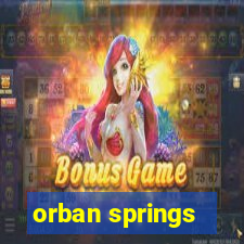 orban springs