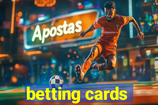 betting cards