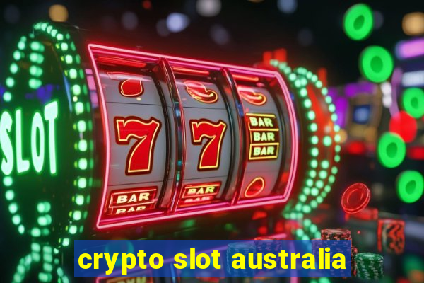 crypto slot australia