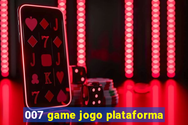 007 game jogo plataforma