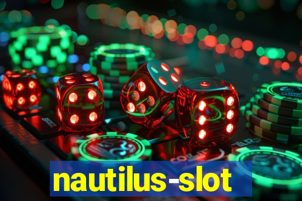 nautilus-slot