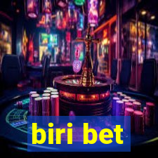 biri bet