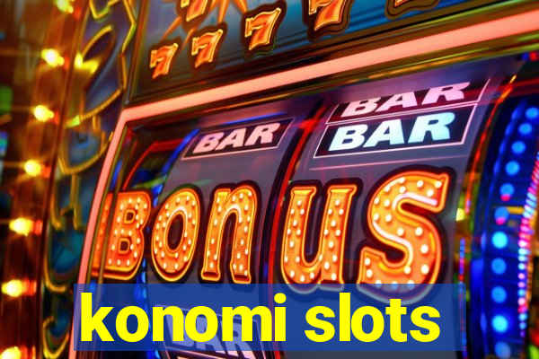 konomi slots