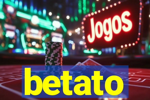 betato