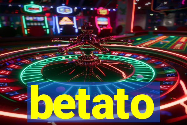 betato