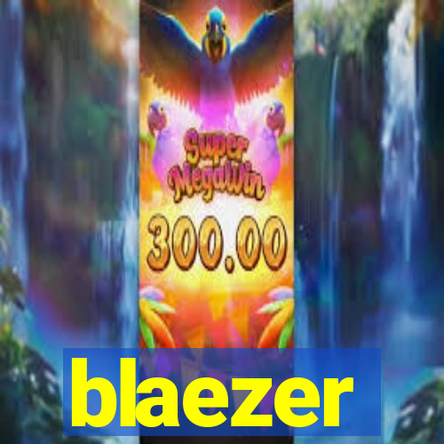 blaezer