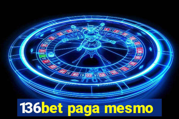 136bet paga mesmo