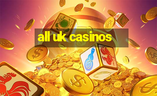 all uk casinos