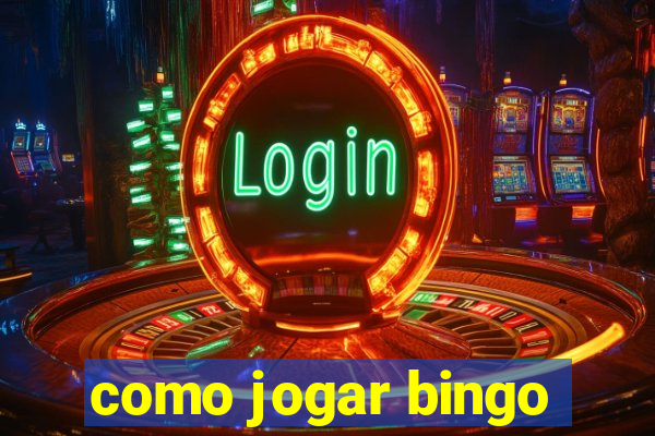 como jogar bingo