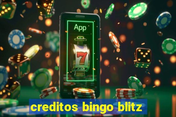 creditos bingo blitz