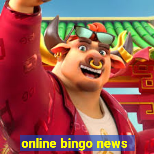 online bingo news