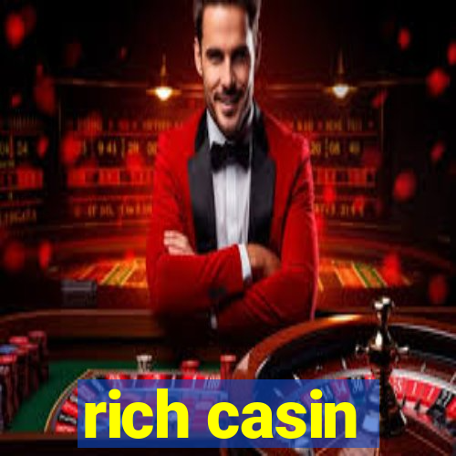 rich casin