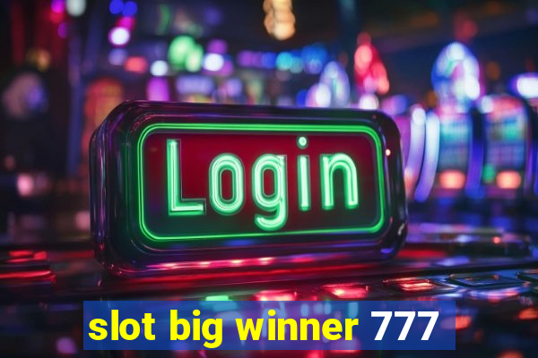 slot big winner 777