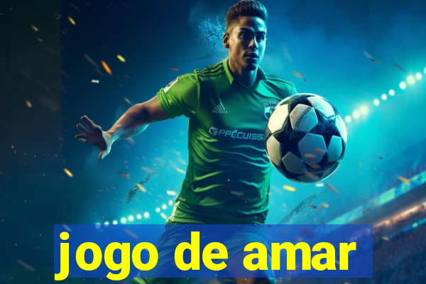 jogo de amar