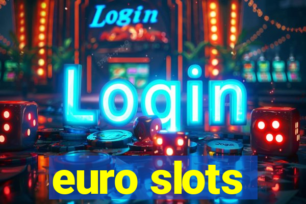 euro slots