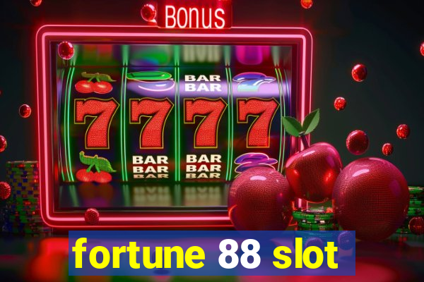 fortune 88 slot