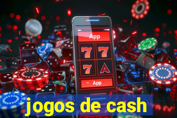 jogos de cash